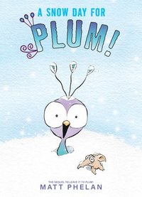 bokomslag Snow Day For Plum!