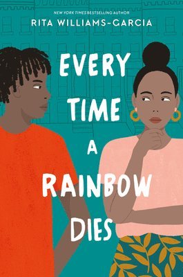 Rita Williams-Garcia - Every Time a Rainbow Dies, Häftad