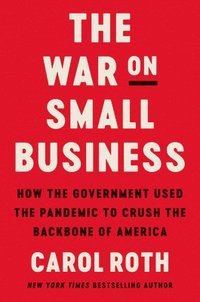 bokomslag The War on Small Business