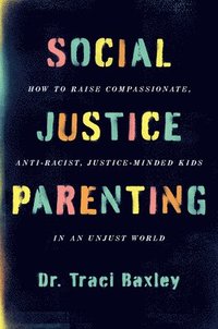 bokomslag Social Justice Parenting