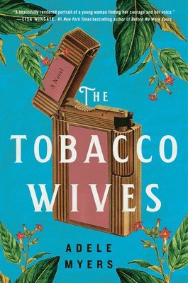 Adele Myers - The Tobacco Wives, Inbunden