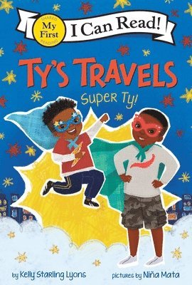 Tys Travels: Super Ty! 1