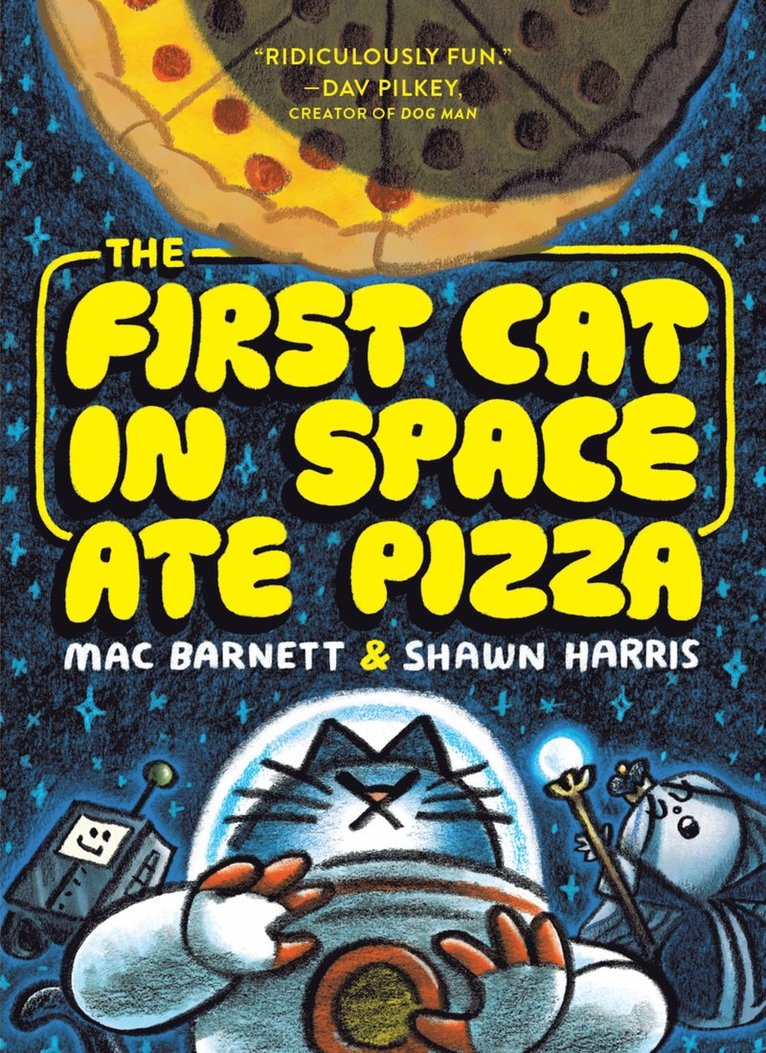 Mac Barnett - First Cat in Space Ate Pizza, Häftad