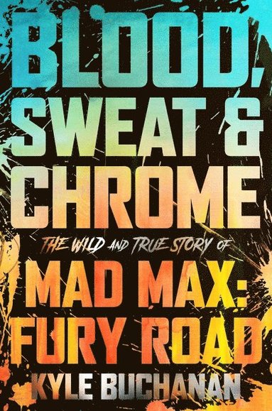 bokomslag Blood, Sweat & Chrome