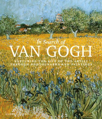 Gloria Fossi - In Search of Van Gogh, Inbunden