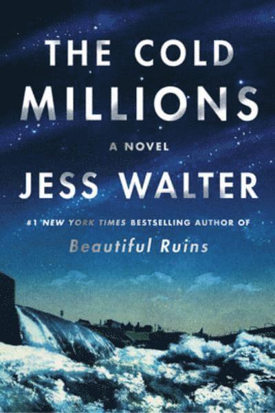 Jess Walter - The Cold Millions, Häftad