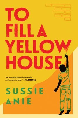bokomslag To Fill a Yellow House