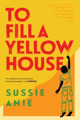To Fill A Yellow House 1
