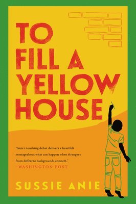 bokomslag To Fill a Yellow House