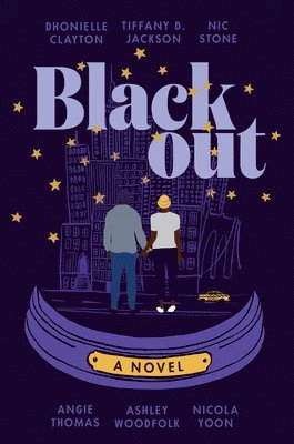 Angie Thomas, Tiffany D. Jackson, Nicola Yoon, Nic Stone, Dhonielle Clayton, Ashley Woodfolk - Blackout, Häftad