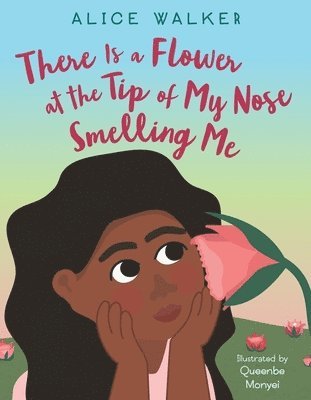 bokomslag There Is a Flower at the Tip of My Nose Smelling Me