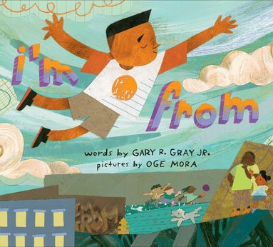 Gary R. Gray, Jr. - I’m From, Inbunden