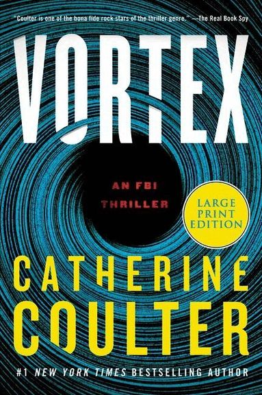 Catherine Coulter - Vortex [Large Print], Häftad