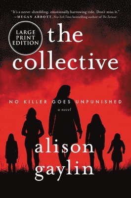Alison Gaylin - The Collective, Häftad