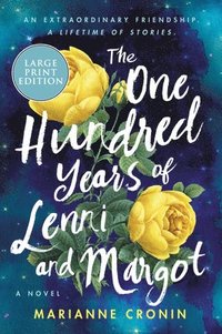 bokomslag Cronin, M: One Hundred Years of Lenni and Margot