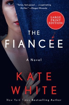 Kate White - The Fiancée, Häftad
