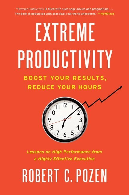 Robert C. Pozen, Robert C Pozen - Extreme Productivity, Häftad