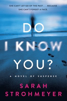 Sarah Strohmeyer - Do I Know You?, Häftad