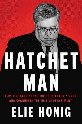 Honig, E: Hatchet Man