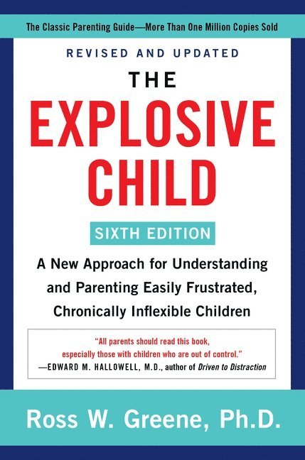 The Explosive Child [Sixth Edition] 1