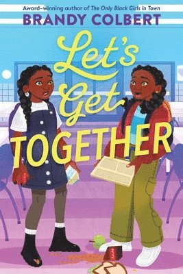 Brandy Colbert - Let's Get Together, Inbunden