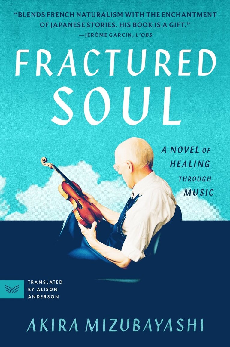 Akira Mizubayashi - Fractured Soul, Häftad