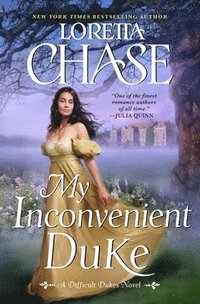 bokomslag My Inconvenient Duke: A Difficult Dukes Novel