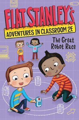 bokomslag Flat Stanley's Adventures in Classroom 2e #4: The Great Robot Race