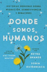bokomslag Somewhere We Are Human \ Donde Somos Humanos (spanish Edition)