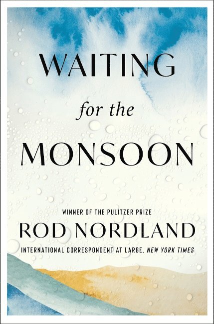 Waiting for the Monsoon 1