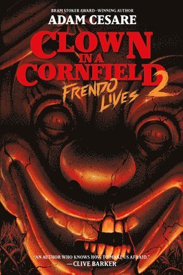 Clown in a Cornfield 2: Frendo Lives 1