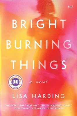 Bright Burning Things 1