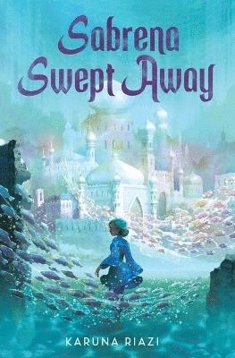 Karuna Riazi, KARUNA RIAZI - Sabrena Swept Away, Inbunden