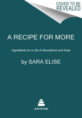 Sara Elise - Recipe for More, Häftad
