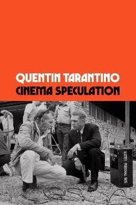 Quentin Tarantino - Cinema Speculation, Häftad