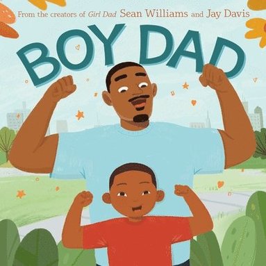 Sean Williams - Boy Dad, Inbunden