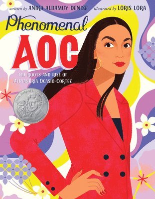 Anika Aldamuy Denise - Phenomenal AOC: The Roots and Rise of Alexandria Ocasio-Cortez, Inbunden