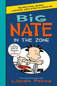 bokomslag Big Nate: In the Zone