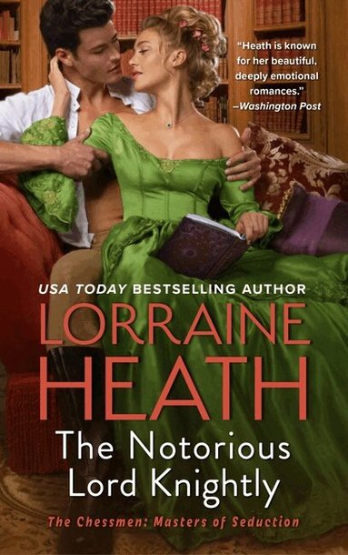 Lorraine Heath - Notorious Lord Knightly, Häftad