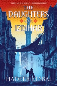 bokomslag The Daughters of Izdihar