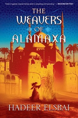 The Weavers of Alamaxa 1