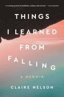 Things I Learned From Falling 1