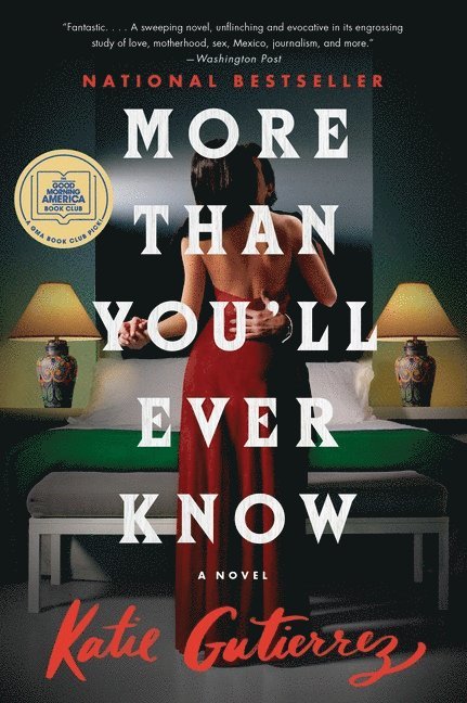 Katie Gutierrez - More Than You'll Ever Know, Häftad