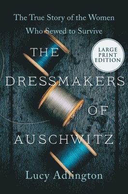 bokomslag Dressmakers Of Auschwitz