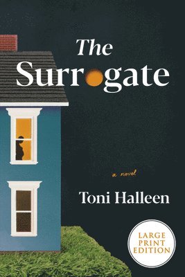 Toni Halleen - Surrogate: A Novel [Large Print], Häftad