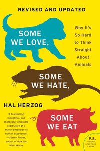 bokomslag Some We Love, Some We Hate, Some We Eat [Second Edition]