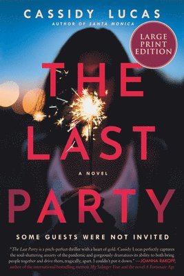 Cassidy Lucas - The Last Party, Häftad