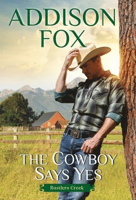 Addison Fox - The Cowboy Says Yes: Rustlers Creek, Pocket