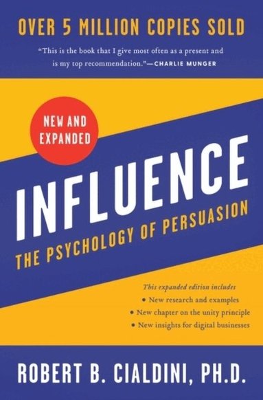 PhD Robert B. Cialdini - Influence, New and Expanded, Häftad