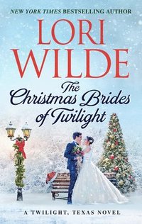 bokomslag The Christmas Brides of Twilight: A Twilight, Texas Novel